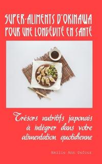 Super-aliments d'Okinawa pour une longévité en santé