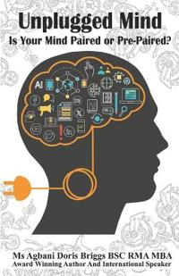 Unplugged Mind