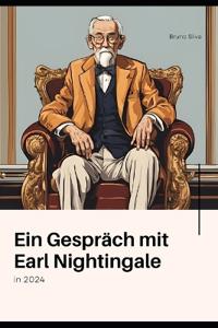 Ein Gespräch mit Earl Nightingale in 2024