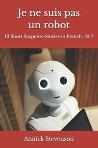 Je ne suis pas un robot
