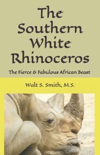 The Southern White Rhinoceros