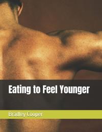 Eating to Feel Younger