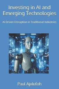 Investing in AI and Emerging Technologies
