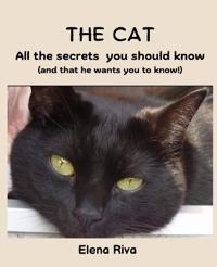 The cat. All the secrets you should know