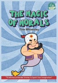 The Magic of Morals