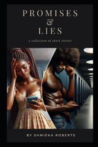 Promises & Lies