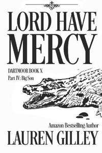 Lord Have Mercy Part Four