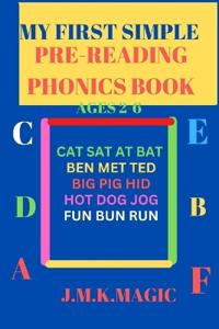 My First Simple Pre-Reading Phonics Book Ages 2-6