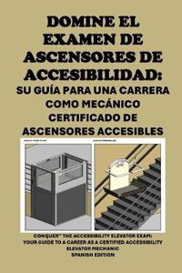 Domine el examen de ascensores de accesibilidad