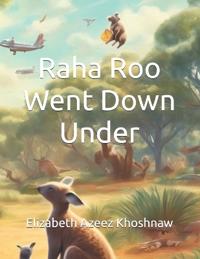 Raha Roo Went Down Under