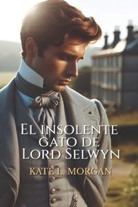 El insolente gato de Lord Selwyn