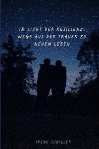 Im Licht der Resilienz