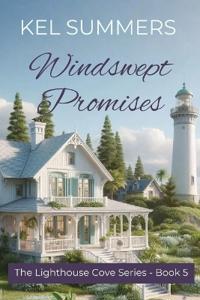 Windswept Promises (Lighthouse Cove Book 5)