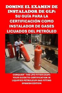 Domine el examen de instalador de GLP