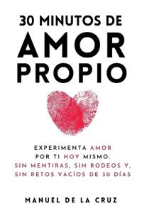 30 Minutos de Amor Propio