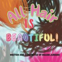All Hair is Beautiful