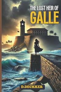 The Lost Heir of Galle