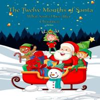 The Twelve Months of Santa