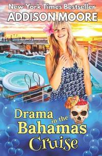 Drama in the Bahamas Cruise