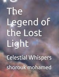 The Legend of the Lost Light
