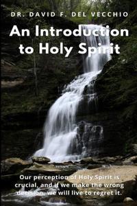 An Introduction to Holy Spirit