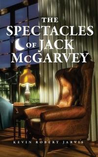 The Spectacles of Jack McGarvey