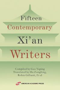 Fifteen Contemporary Xi'an Writers