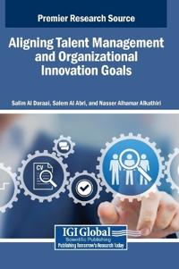 Aligning Talent Management and Organizational Innovation Goals