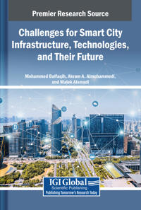 Challenges for Smart City Infrastructure, Technologies, and Their Future