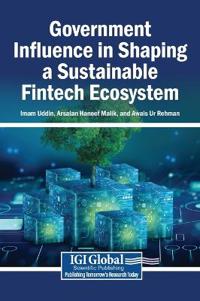 Bokomslag för "Government Influence in Shaping a Sustainable Fintech Ecosystem"