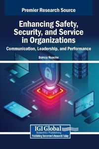 Enhancing Safety, Security, and Service in Organizations