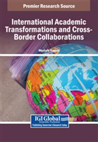 International Academic Transformations and Cross-Border Collaborations