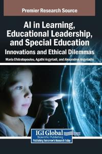 AI in Learning, Educational Leadership, and Special Education