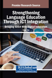 Strengthening Language Education Through ICT Integration: Bridging SDG4 With Digital Innovation