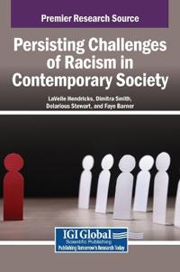 Bokomslag för "Persisting Challenges of Racism in Contemporary Society"