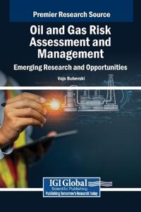 Oil and Gas Risk Assessment and Management