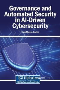 Governance and Automated Security in AI-Driven Cybersecurity