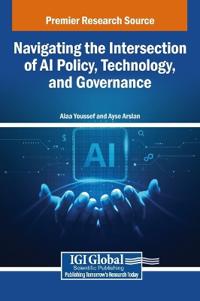 Navigating the Intersection of AI Policy, Technology, and Governance