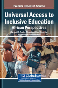 Universal Access to Inclusive Education: African Perspectives