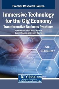 Immersive Technology for the Gig Economy