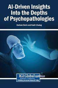 AI-Driven Insights Into the Depths of Psychopathologies