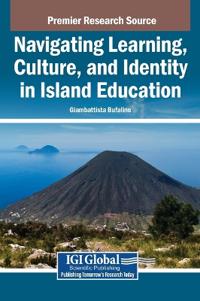 Bokomslag för "Navigating Learning, Culture, and Identity in Island Education"