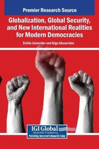 Globalization, Global Security, and New International Realities for Modern Democracies