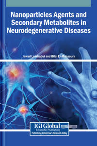 Nanoparticles Agents and Secondary Metabolites in Neurodegenerative Diseases