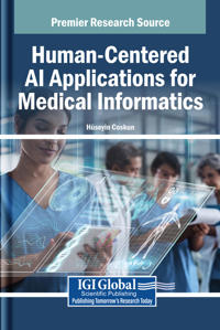 Human-Centered AI Applications for Medical Informatics