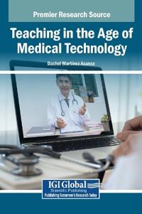 Bokomslag för "Teaching in the Age of Medical Technology"