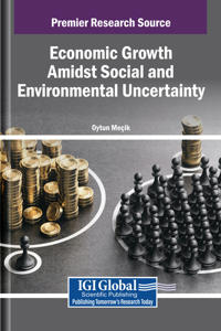Economic Growth Amidst Social and Environmental Uncertainty
