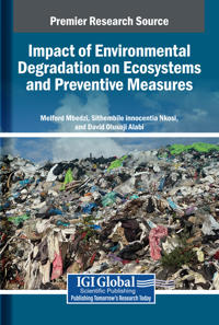 Impact of Environmental Degradation on Ecosystems and Preventive Measures