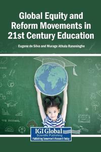 Global Equity and Reform Movements in 21st Century Education