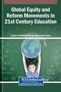 Global Equity and Reform Movements in 21st Century Education